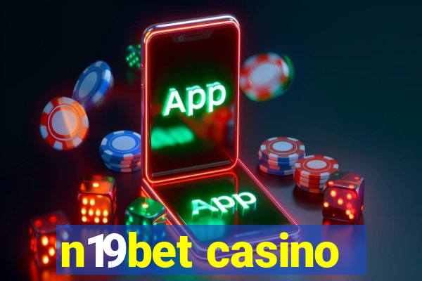 n19bet casino